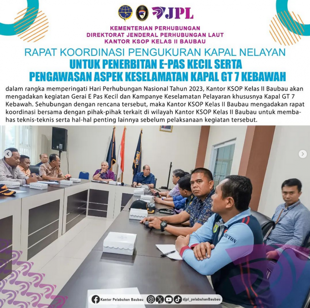 Rapat Koordinasi Pengukuran Kapal Nelayan untuk Penerbitan E Pas Kecil serta Pengawasan Aspek Keselamatan Kapal GT 7 kebawah