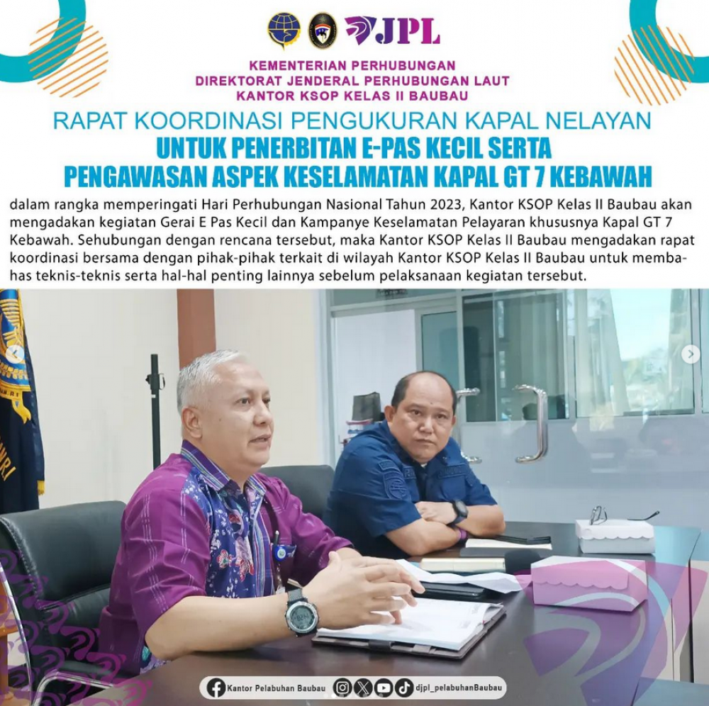 Rapat Koordinasi Pengukuran Kapal Nelayan untuk Penerbitan E Pas Kecil serta Pengawasan Aspek Keselamatan Kapal GT 7 kebawah