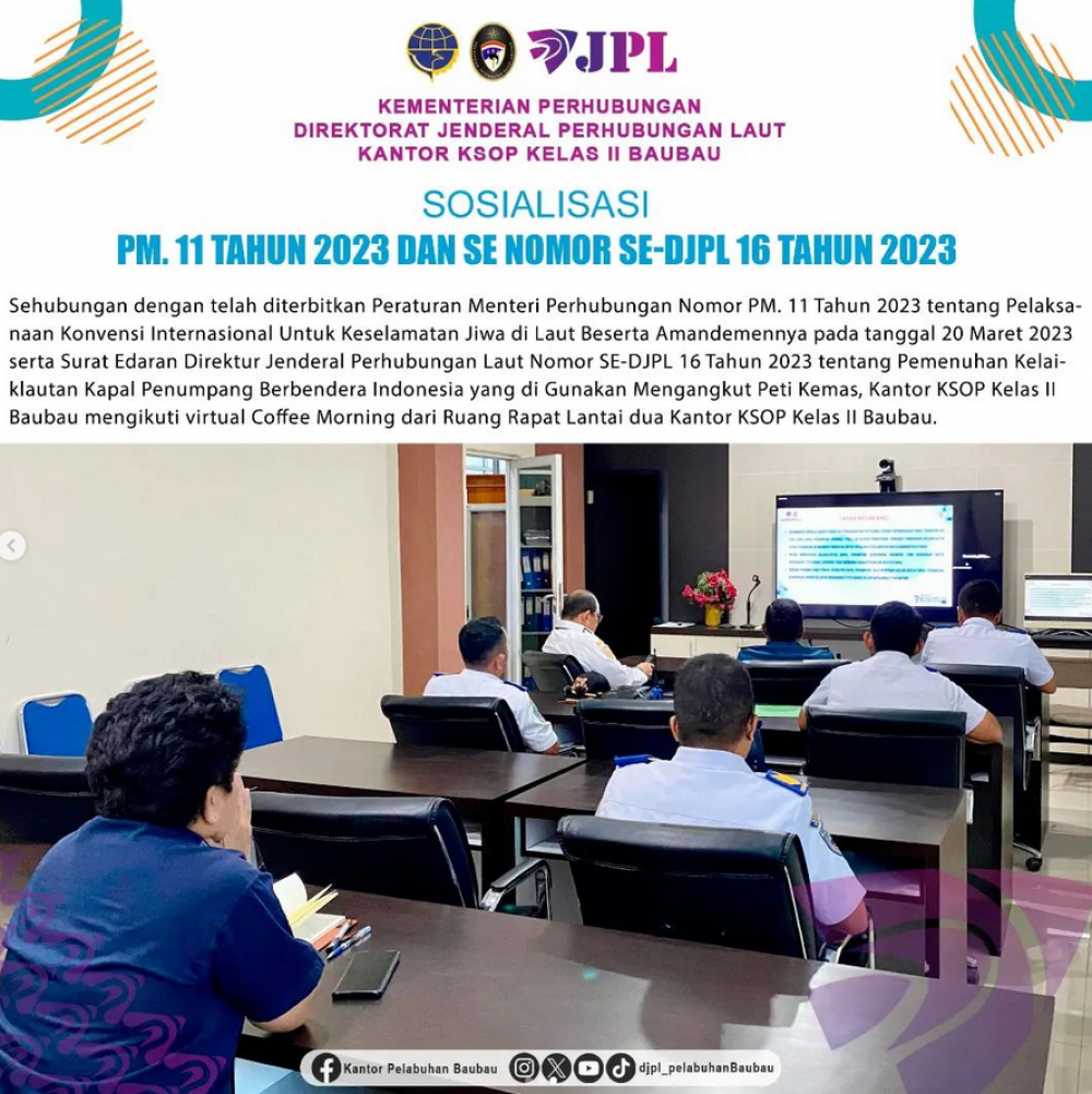 Sosialisasi PM 11 Tahun 2023 dan Surat Edaran Nomor SE-DJPL 16 Tahun 2023
