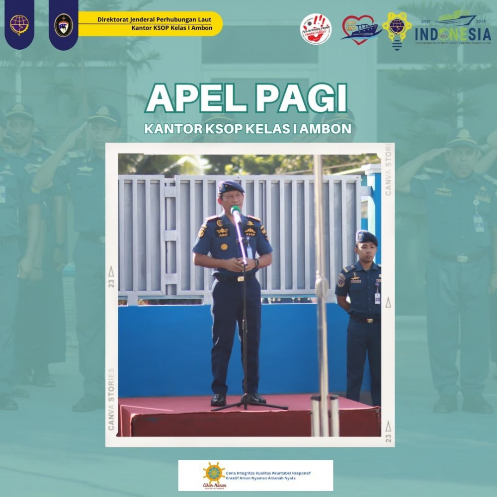 Apel Pagi Kantor Kesyahbandaran dan Otoritas Pelabuhan Kelas I Ambon