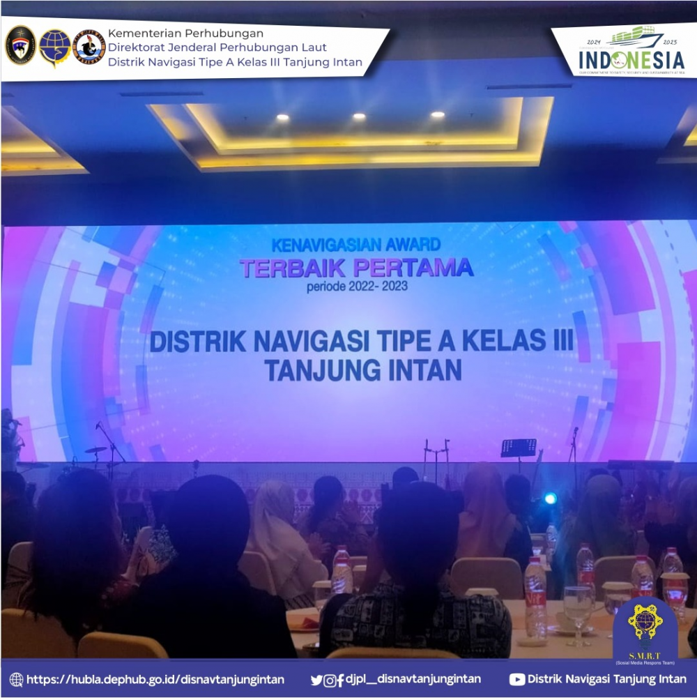 Distrik Navigasi Tipe A Kelas III Tanjung Intan berhasil meraih Penghargaan Terbaik Pertama dalam Kenavigasian Award yang dilaksanakan pada RAKORNIS 2023.