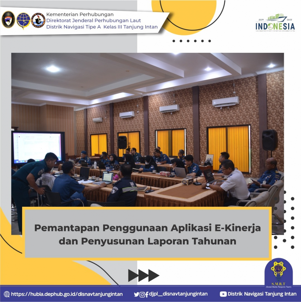 Pemantapan Penggunaan Aplikasi E-Kinerja dan Penyusunan Laporan Tahunan