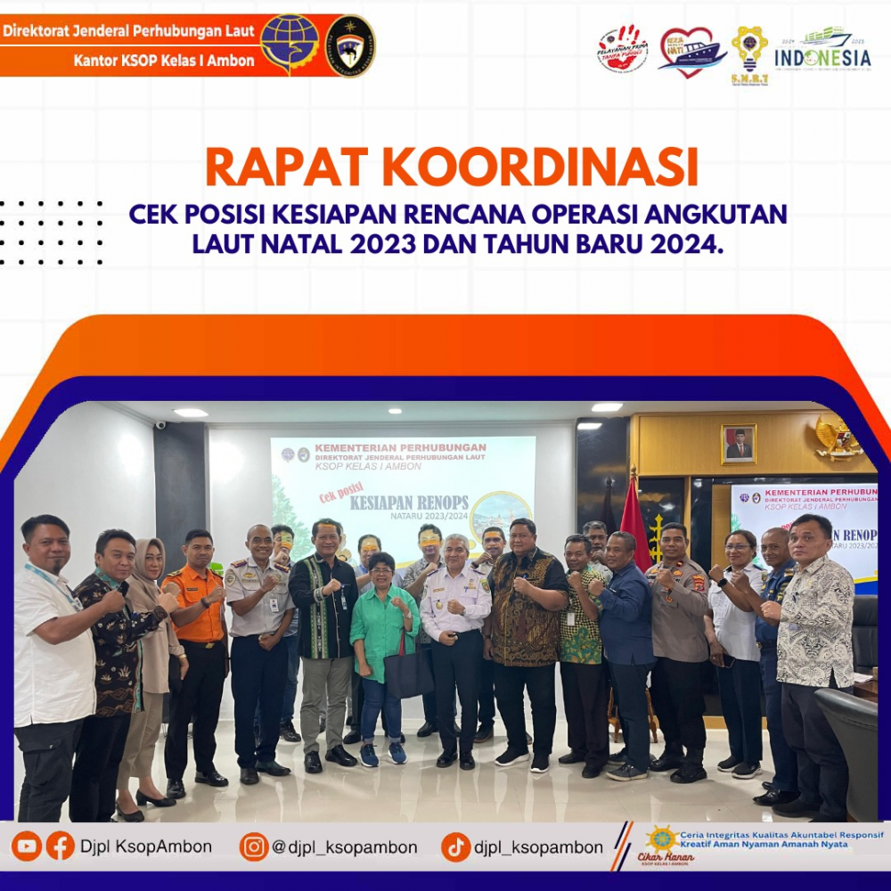 Rapat Koordinasi Cek Posisi Kesiapan Rencana Operasi Angkutan Laut Natal 2023 dan Tahun Baru 2024.