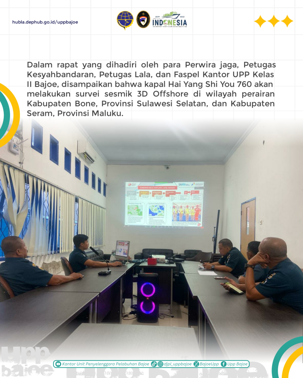 Kantor UPP Kelas II Bajoe turut serta dalam rapat pembahasan permohonan persetujuan penggunaan kapal asing Hai Yang Shi You 760