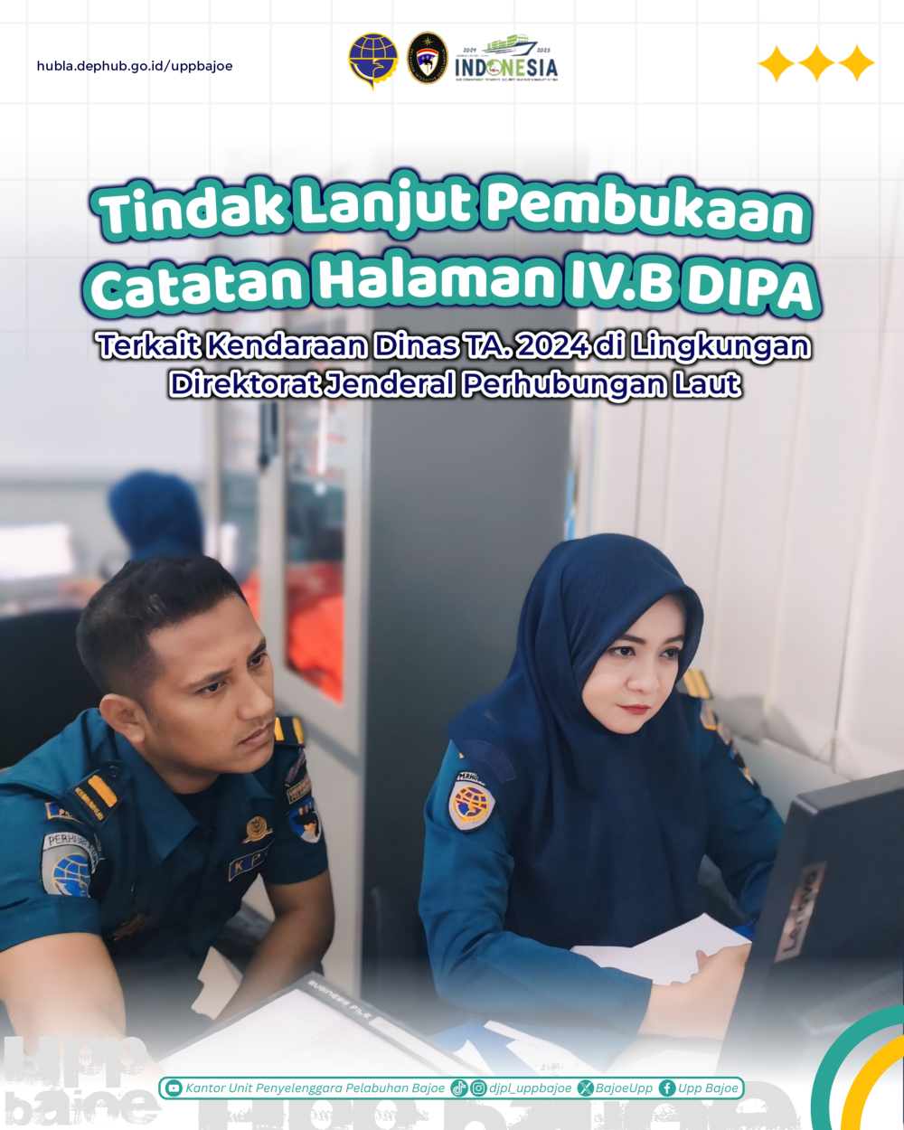 Bendahara dan PPK Kantor UPP Kelas II Bajoe, yang turut berdiskusi mengenai Tindak Lanjut Pembukaan Catatan Halaman IV.B DIPA terkait Kendaran Dinas Tahun Anggaran 2024 di Lingkungan Direktorat Jenderal Perhubungan Laut
