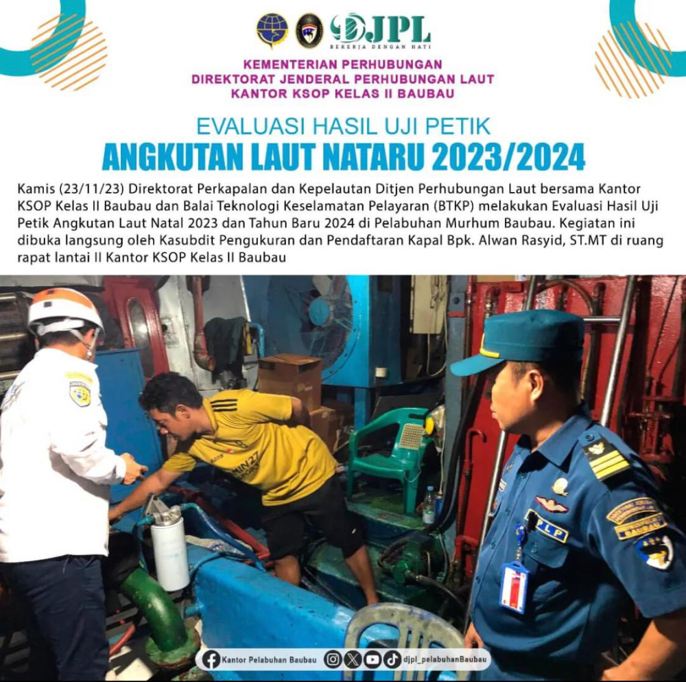 Evaluasi Hasil Uji Petik Angkutan Laut Natal 2023 dan Tahun Baru 2024 di Pelabuhan Murhum Baubau.