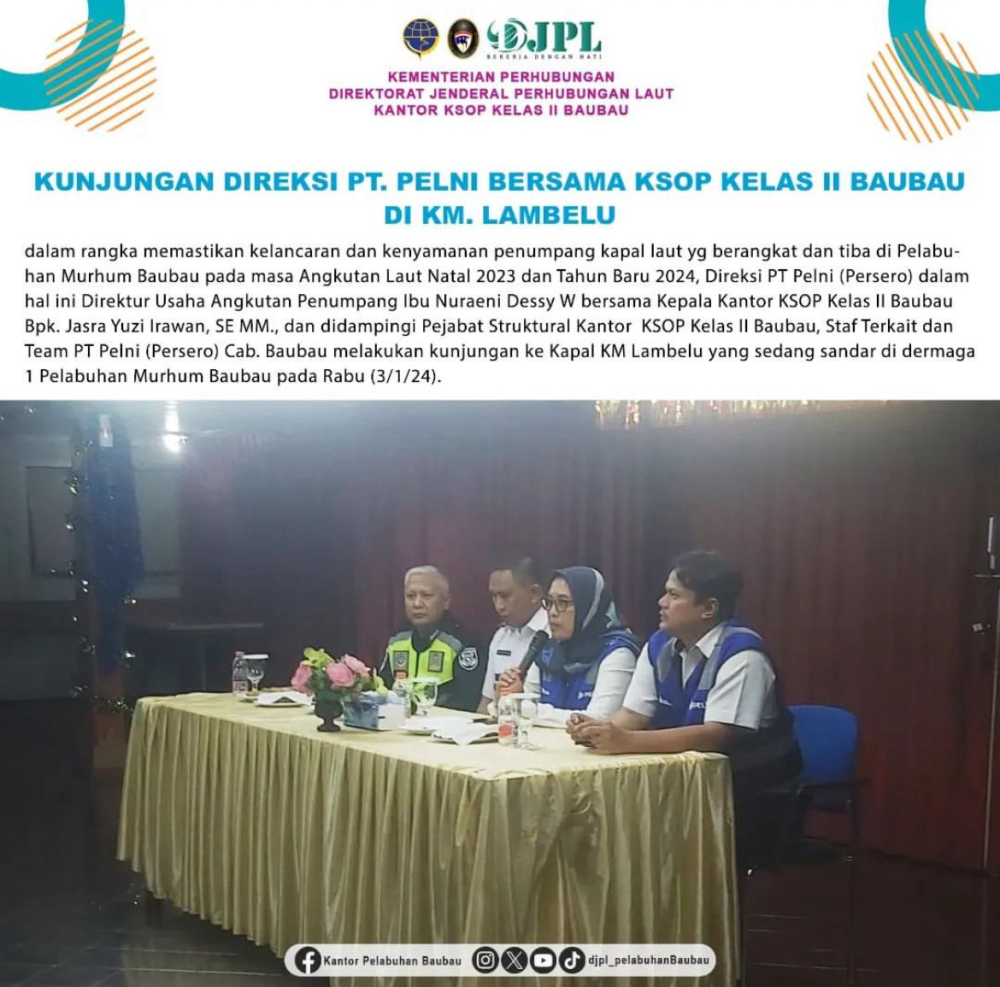 KUNJUNGAN DIREKSI PT. PELNI BERSAMA KSOP KELAS II BAUBAU DI KM LAMBELU