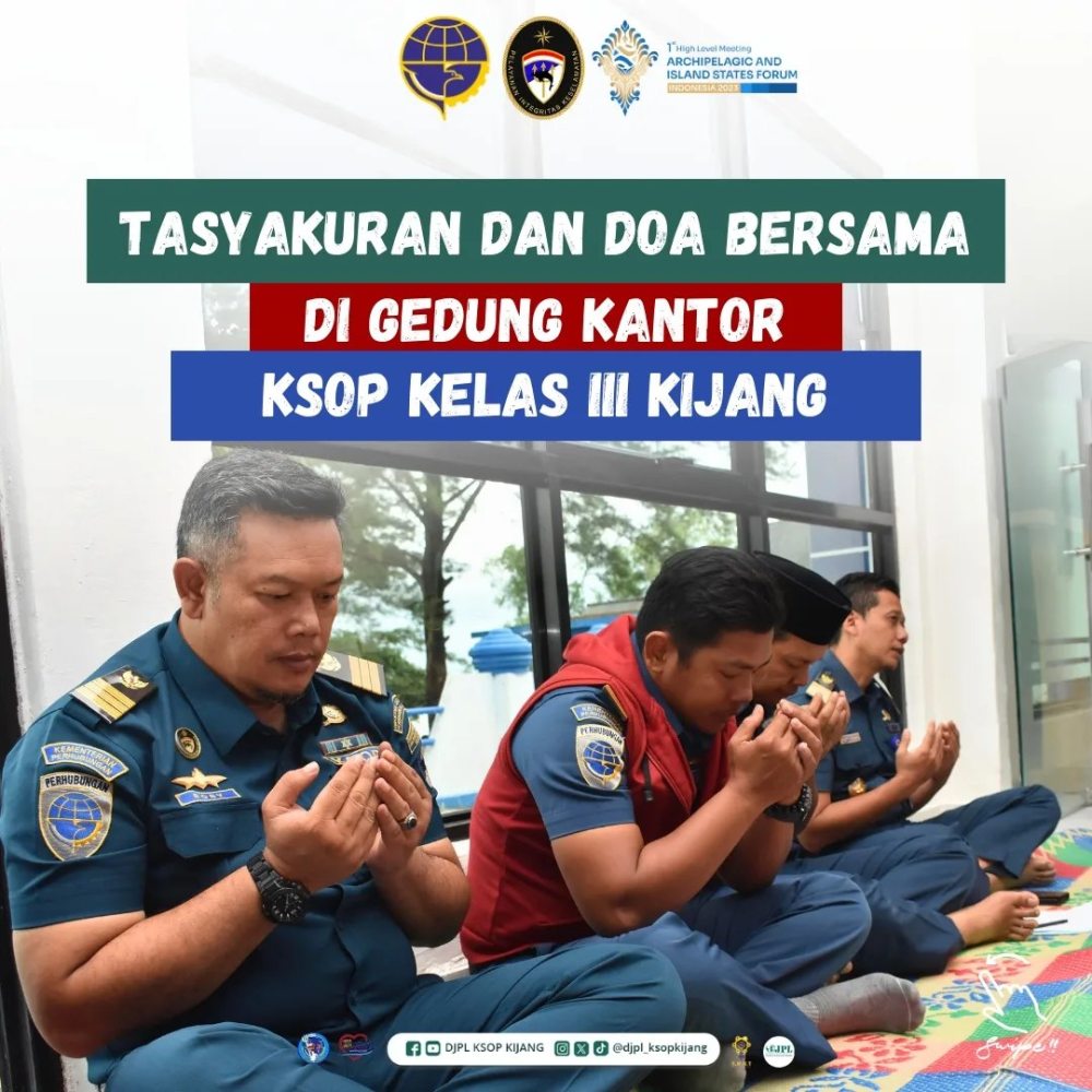 Tasyakuran Dan Doa Bersama Di Gedung Kantor KSOP Kelas III Kijang