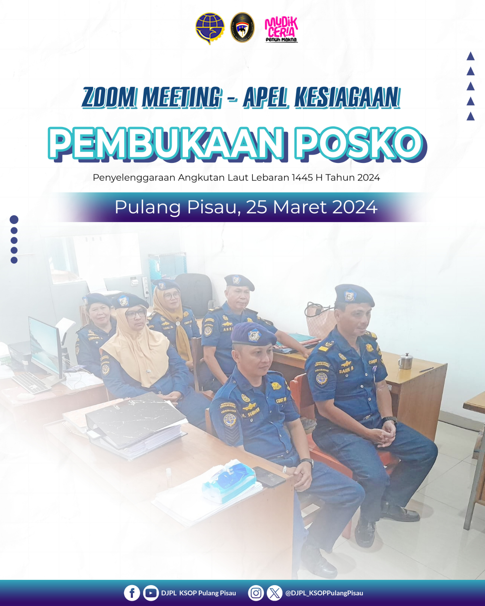 ZOOM MEETING - APEL KESIAGAAN PEMBUKAAN POSKO PENYELENGGARAAN ANGKUTAN LAUT LEBARAN 1445 H