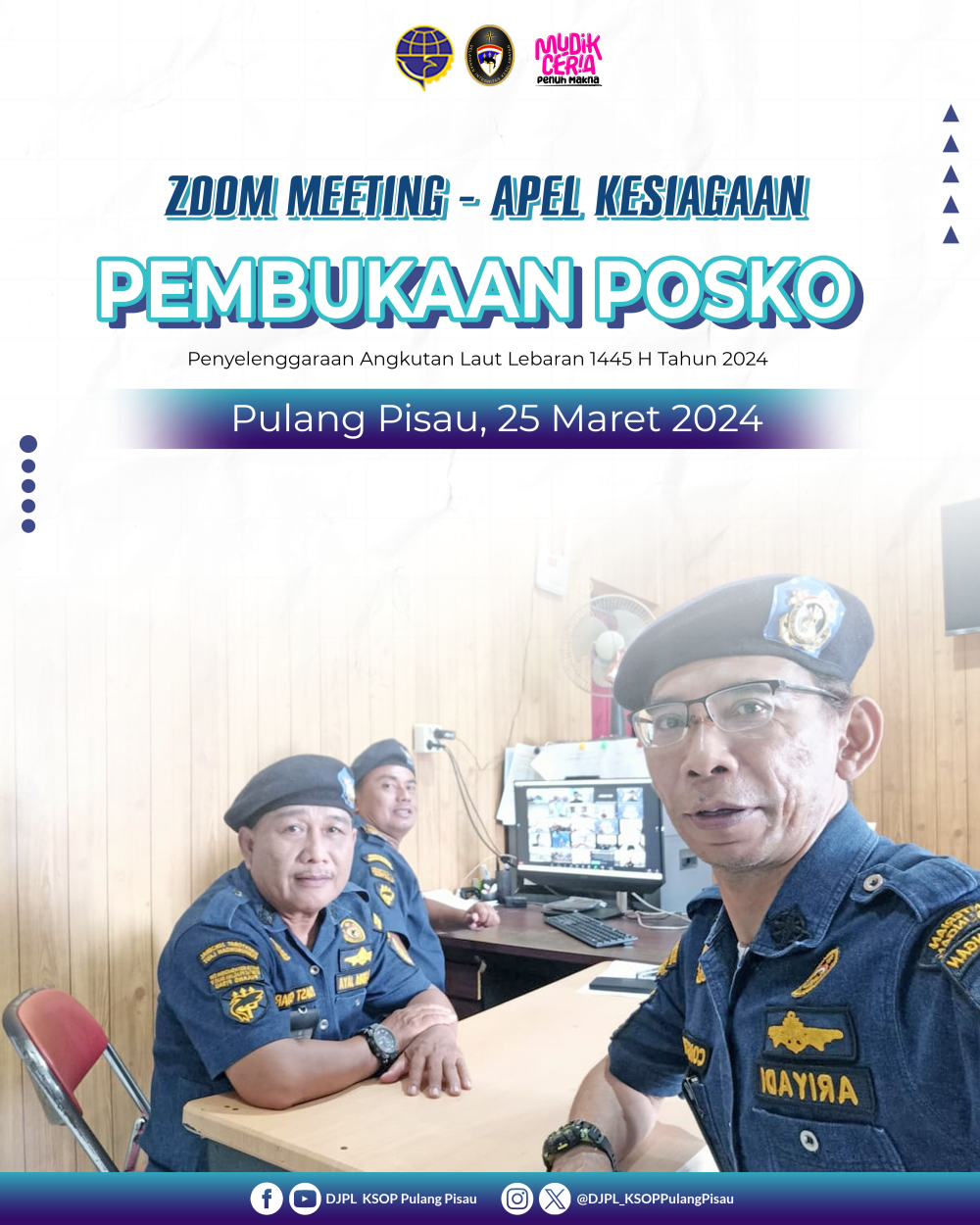 ZOOM MEETING - APEL KESIAGAAN PEMBUKAAN POSKO PENYELENGGARAAN ANGKUTAN LAUT LEBARAN 1445 H