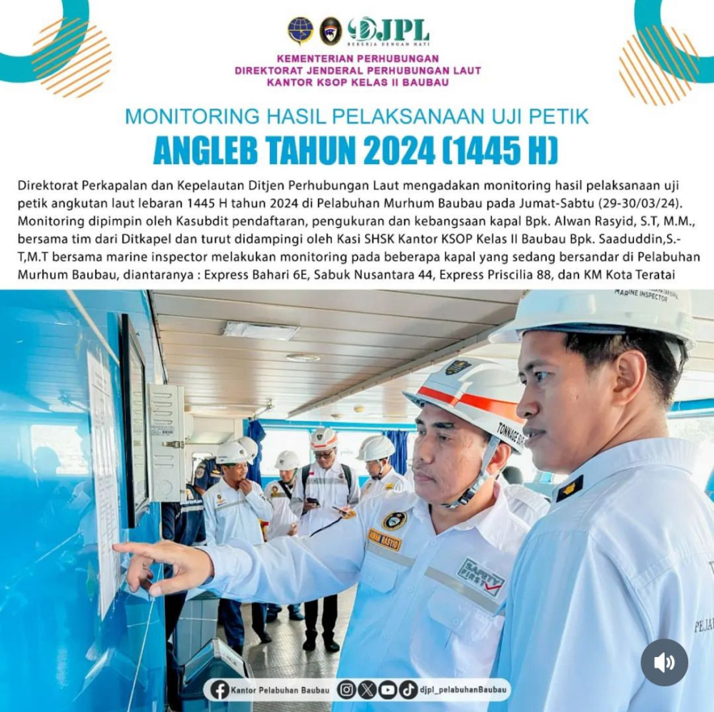 Direktorat Perkapalan dan Kepelautan Ditjen Perhubungan Laut mengadakan monitoring hasil pelaksanaan uji petik angkutan laut lebaran 1445 H tahun 2024