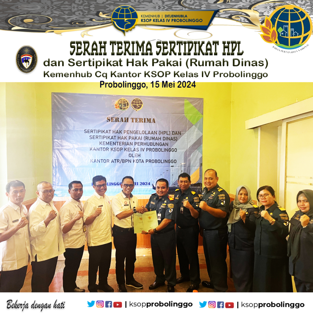 Serah Terima Sertipikat HPL dan Hak Pakai kepada Kantor KSOP Kelas IV Probolinggo