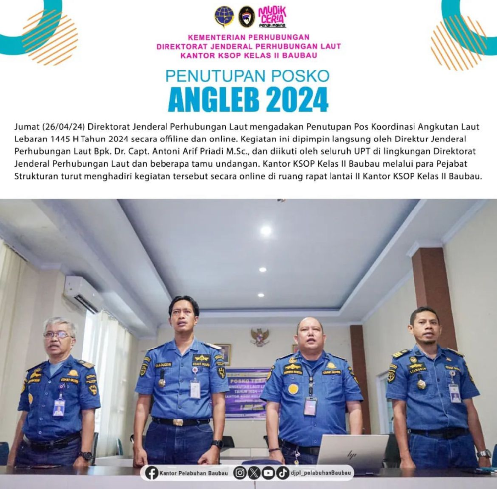 Penutupan Pos Koordinasi Angkutan Laut Lebaran 1445 H Tahun 2024