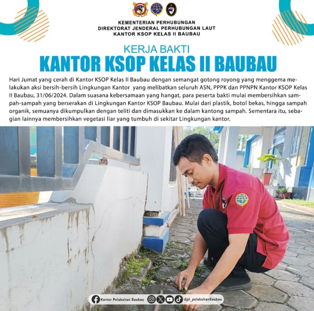 KERJA BAKTI KANTOR KSOP KELAS II BAUBAU