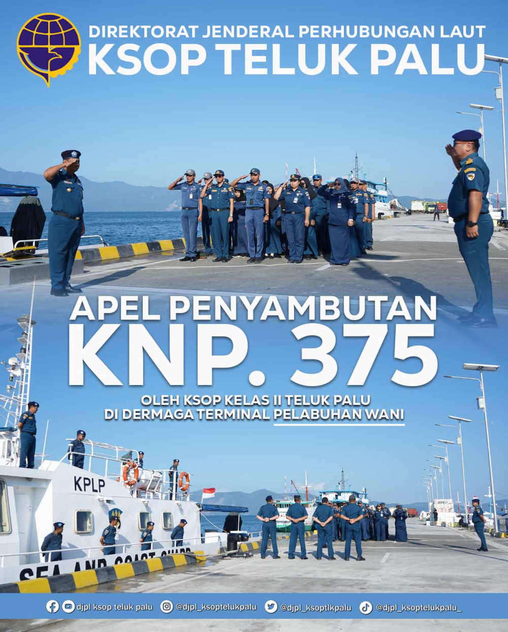 APEL PENYAMBUTAN KNP. 375 DI DERMAGA PELABUHAN WANI