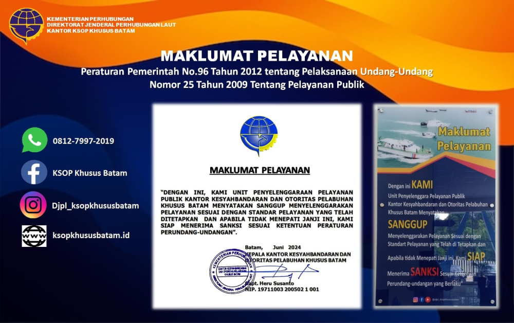 MAKLUMAT PELAYANAN DAN MEDIA SOSIAL KANTOR KSOP KHUSUS BATAM