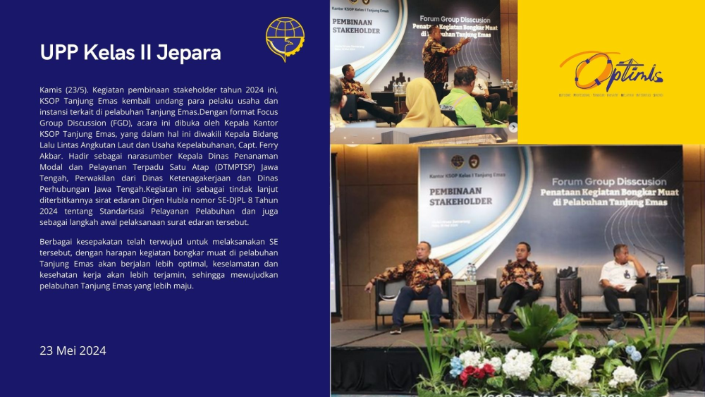 Kegiatan pembinaan stakeholder tahun 2024 ini, KSOP Tanjung Emas Focus Group Discussion (FGD)