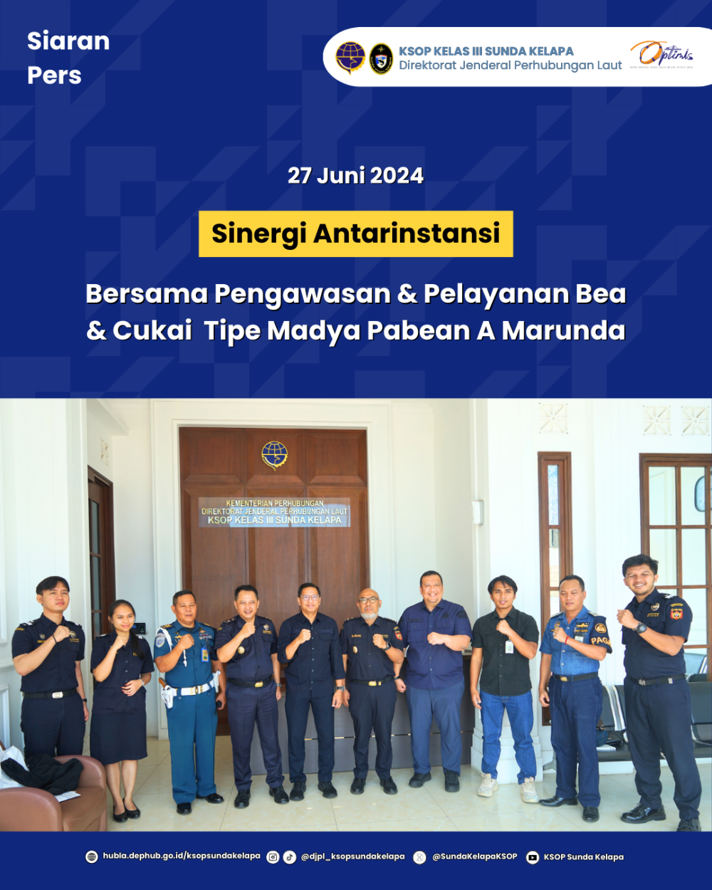 Sinergi Antarinstansi Bersama Pengawasan & Pelayanan Bea & Cukai  Tipe Madya Pabean A Marunda