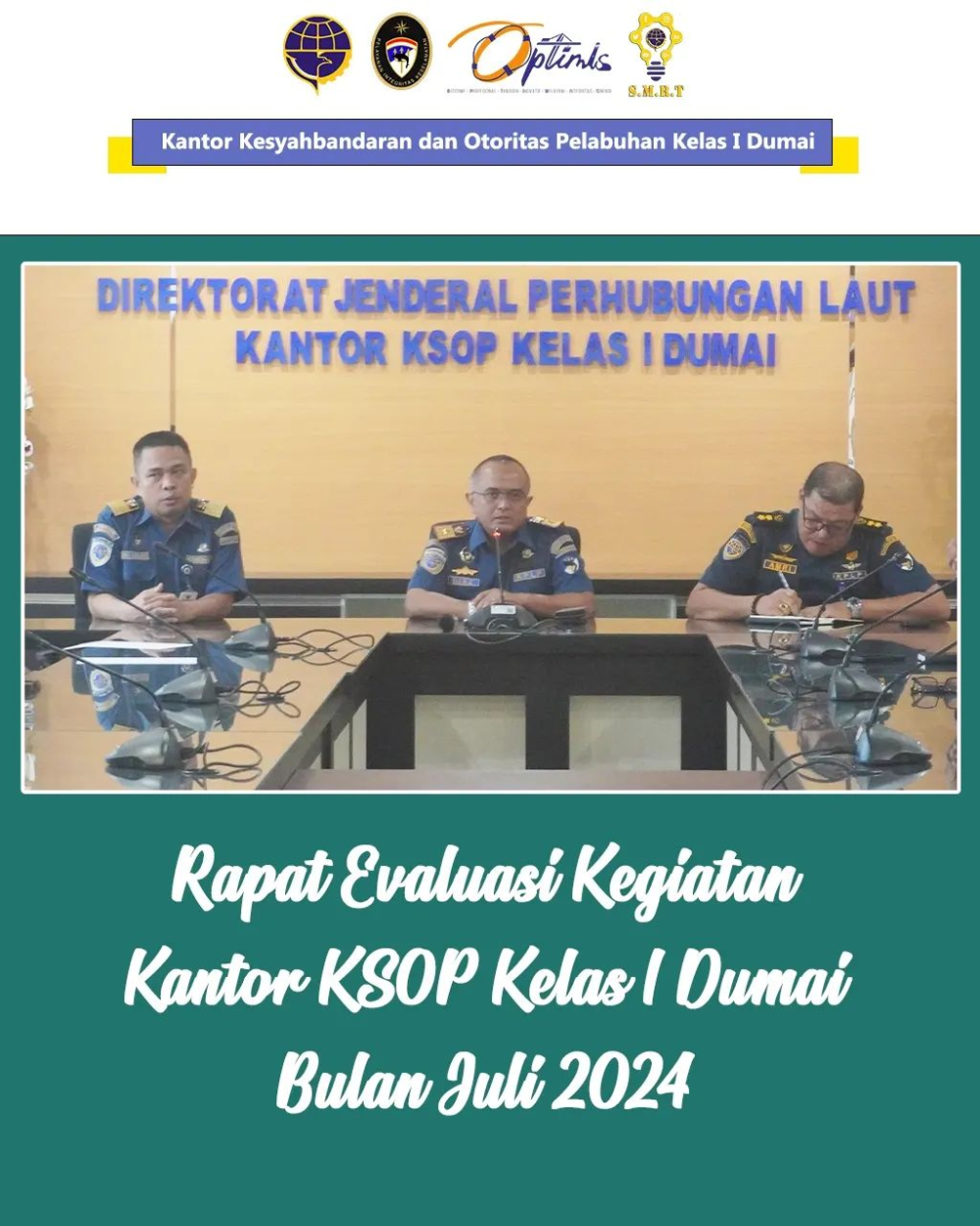 Rapat Evaluasi Kegiatan Kantor KSOP Kelas I Dumai Bulan Juli 2024