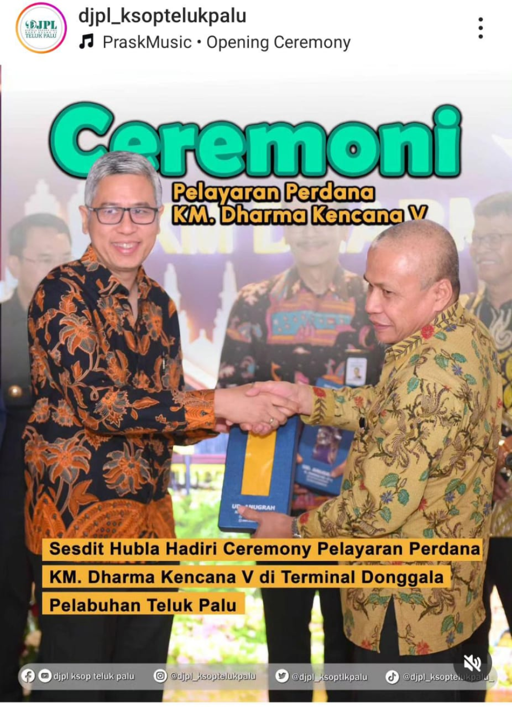 Sesdit Hubla Hadiri Ceremony Pelayaran Perdana KM. Dharma Kencana V di Terminal Donggala Pelabuhan Teluk Palu