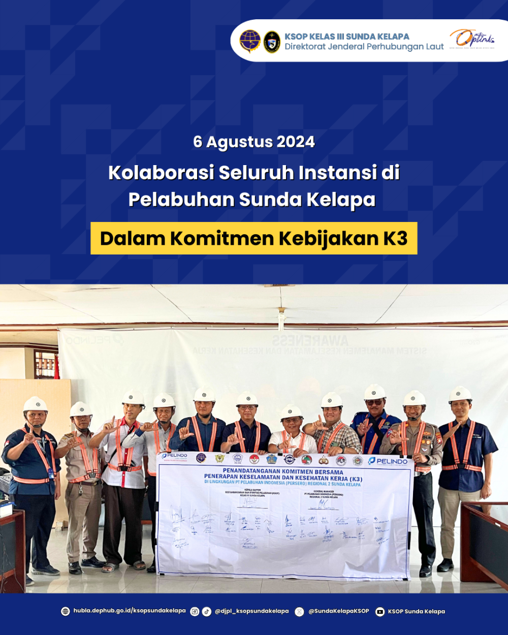 Kolaborasi Seluruh Instansi di Pelabuhan Sunda Kelapa Dalam Komitmen Kebijakan K3
