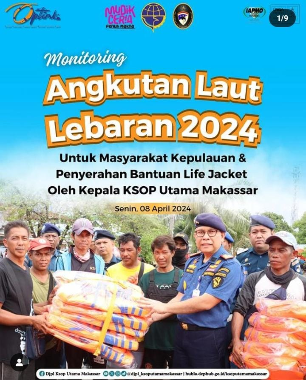 Monitoring Angkutan Laut Lebaran untuk Masyarakat Kepulauan & Penyerahan Bantuan Lifejacket oleh Kepala KSOP Utama Makassar