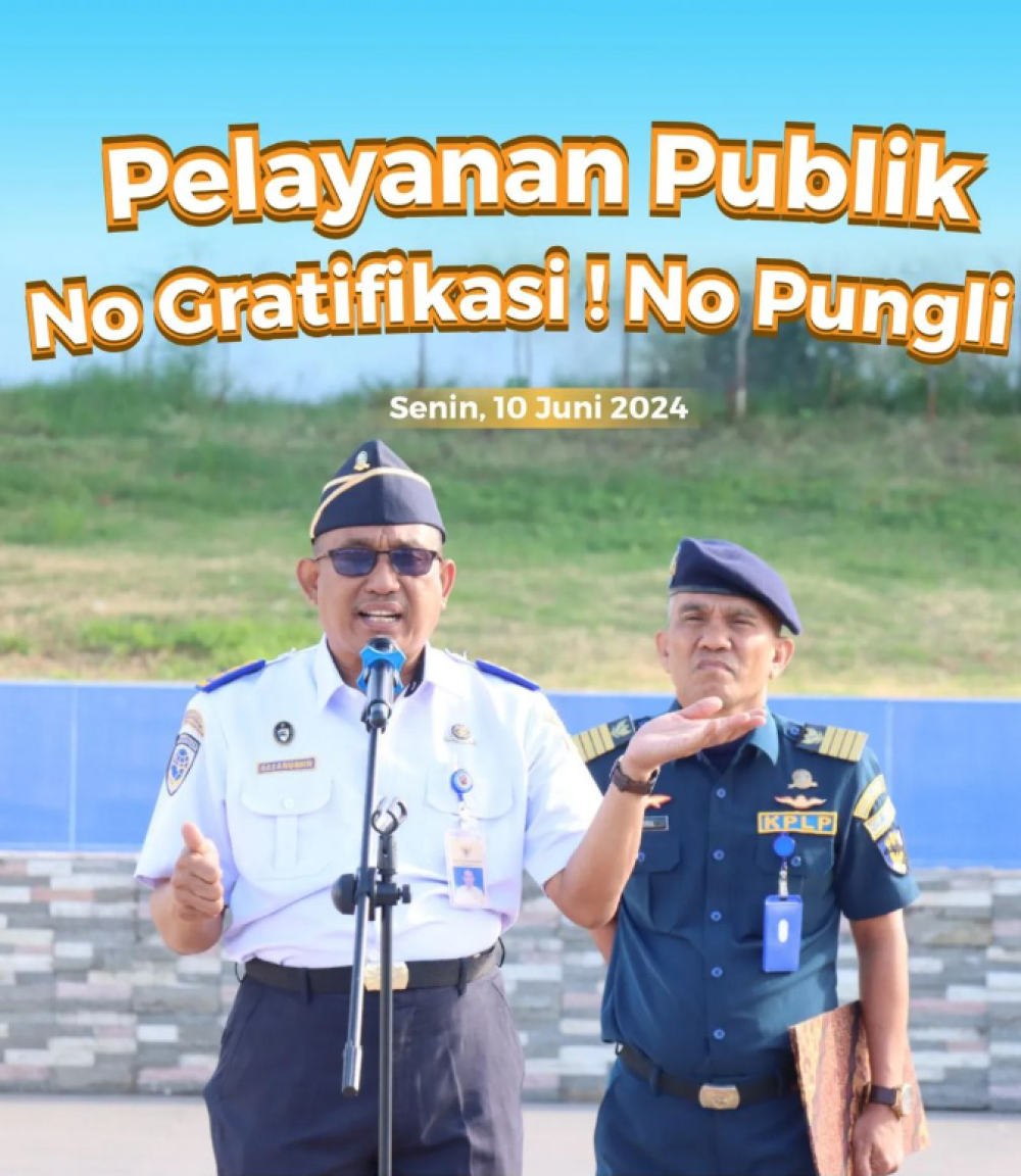 Pelayanan Publik No Gratifikasi ! No Pungli !