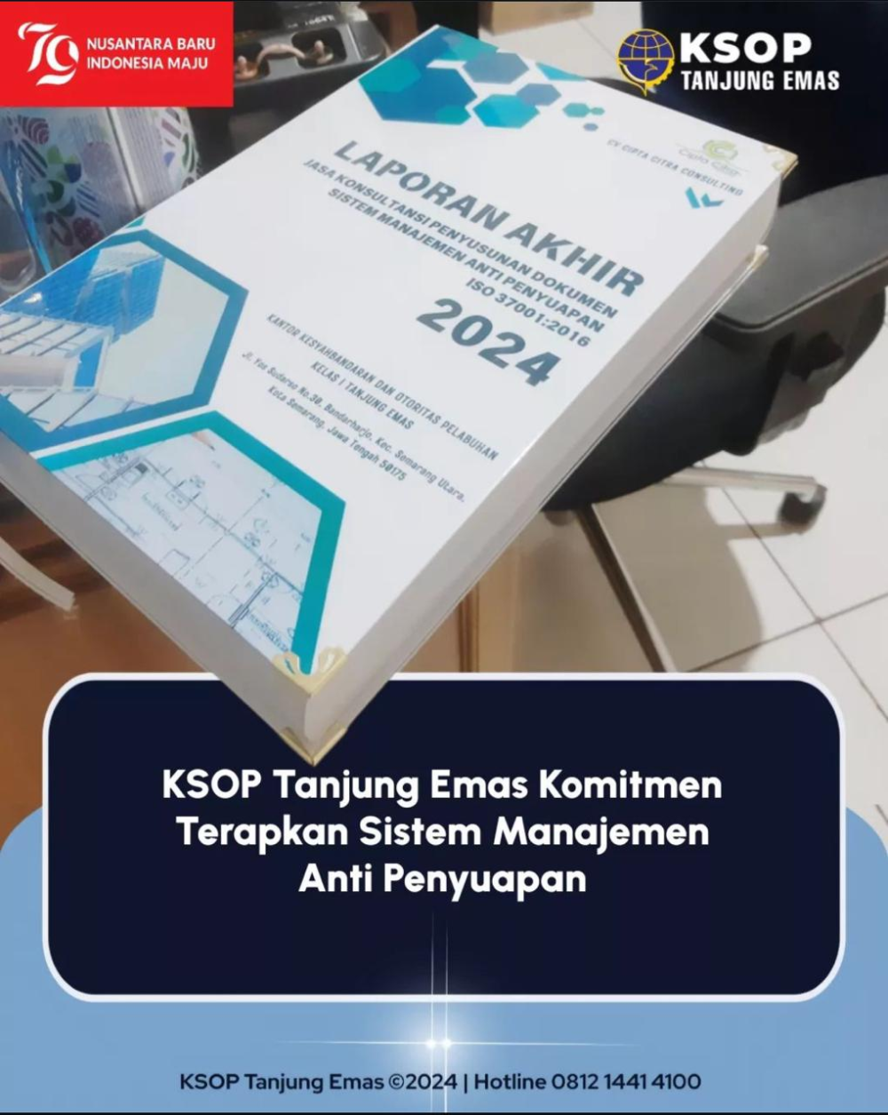 KSOP Tanjung Emas Komitmen Terapkan Sistem Manajemen Anti Penyuapan (SMAP)