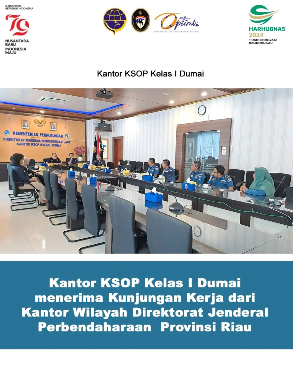 kunjungan kerja kantor wilayah direktorat jenderal perbendaharaan provinsi riau ke kantor KSOP Kelas I Dumai