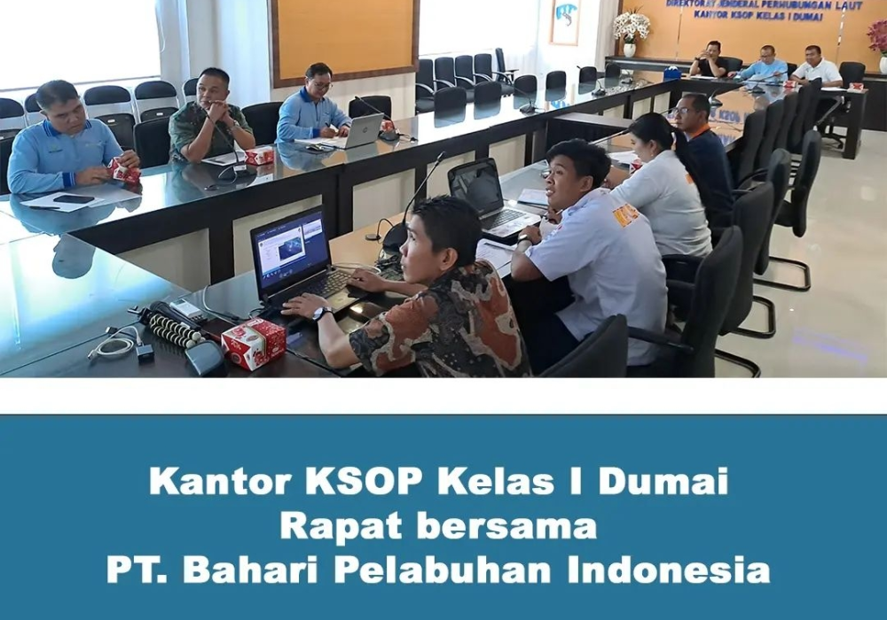 KANTOR KSOP KELAS I DUMAI RAPAT BERSAMA PT BAHARI PELABUHAN INDONESIA