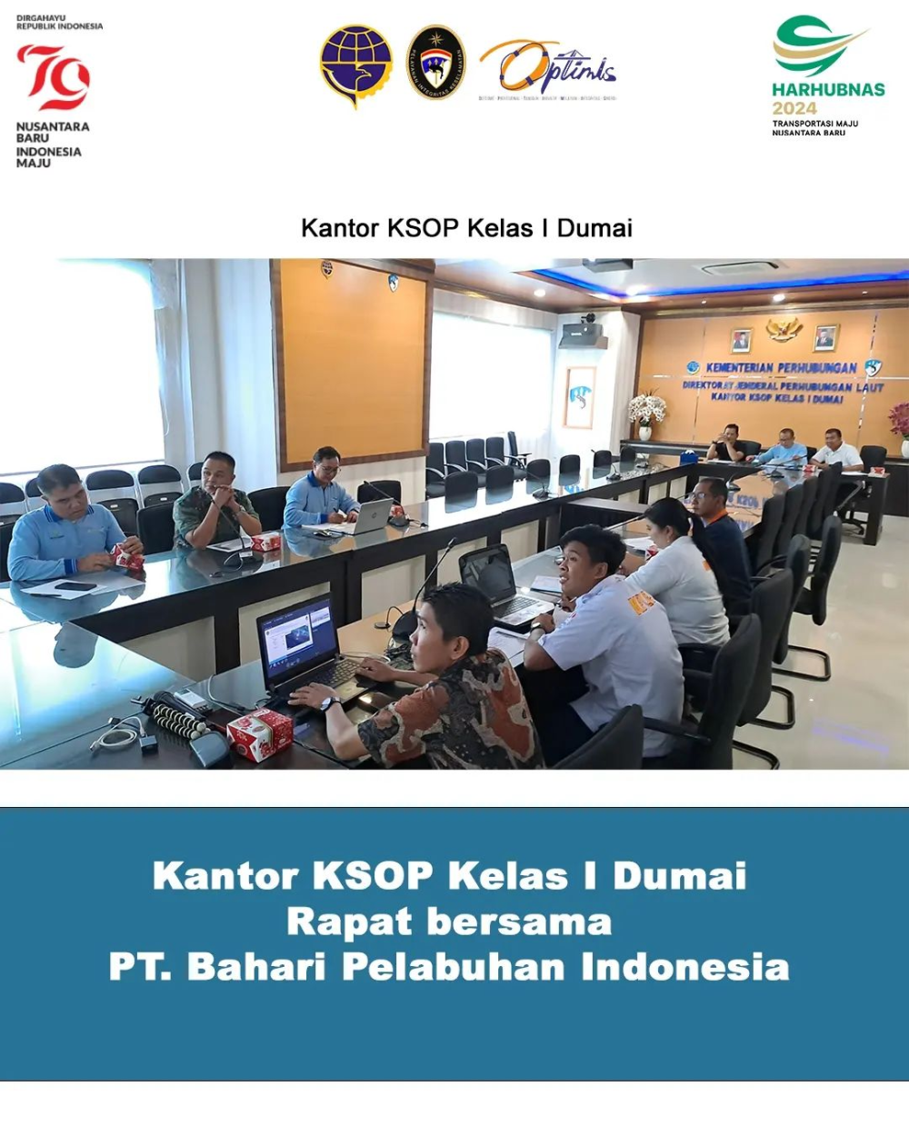 KANTOR KSOP KELAS I DUMAI RAPAT BERSAMA PT BAHARI PELABUHAN INDONESIA