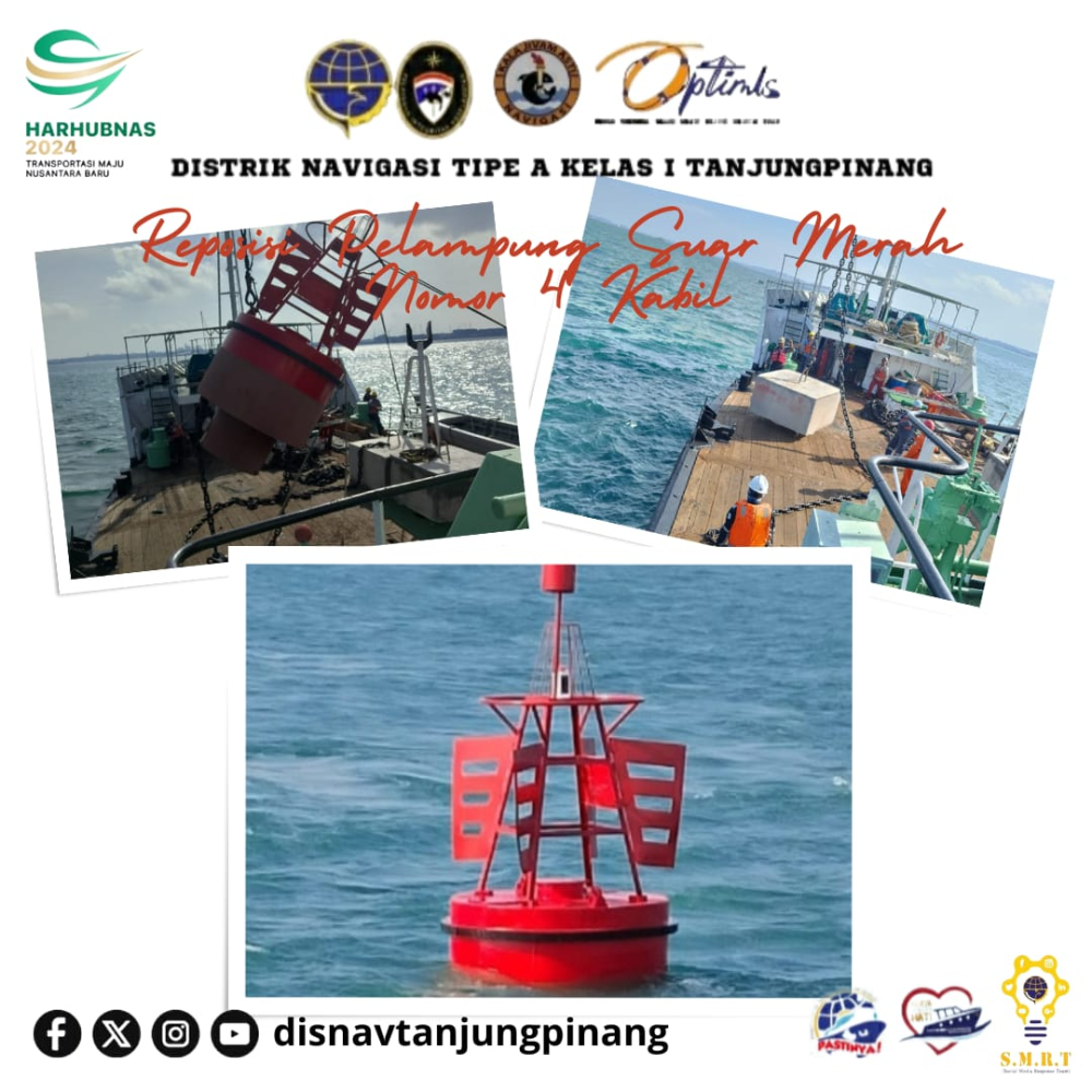 Mereposisi Pelampung Suar Merah Nomor 4 di perairan Kabil, Batam