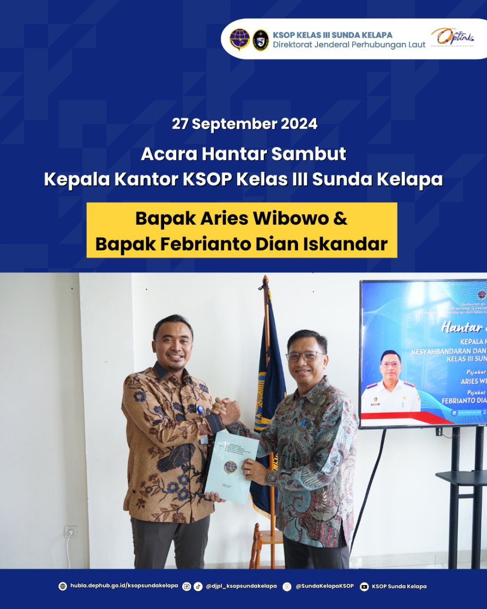 Hantar Sambut Kepala Kantor KSOP Kelas III Sunda Kelapa