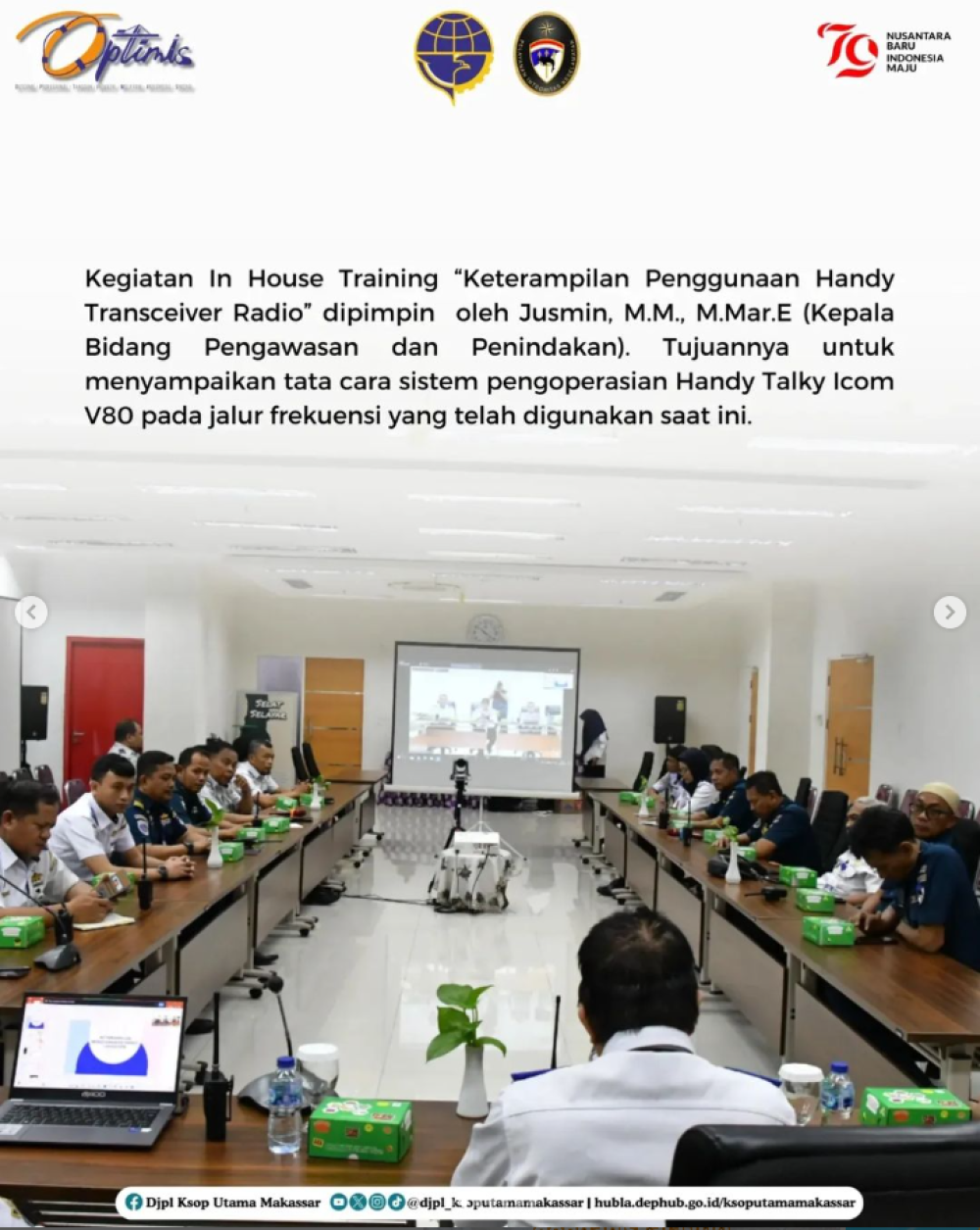 Kegiatan In House Training “Keterampilan Penggunaan Handy Transceiver Radio” dipimpin oleh Jusmin, M.M., M.Mar.E (Kepalanya untuk menyampaikan tata cara sistem pengoperasian Handy Talky Icom V80 pada jalur frekuensi yang telah digunakan saat ini. Bidang P