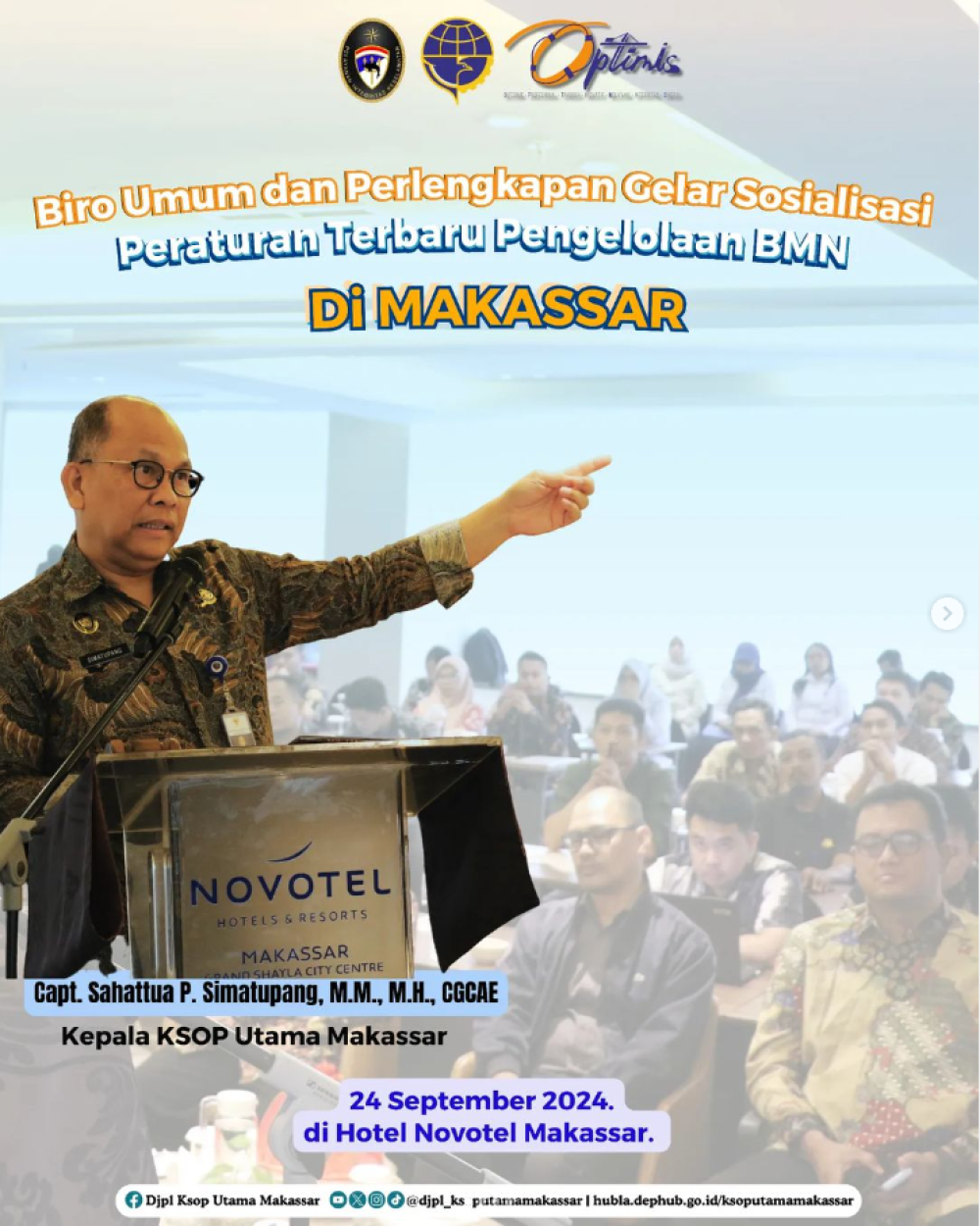 Biro Umum dan Perlengkapan Gelar Sosialisasi Peraturan Terbaru Pengelolaan BMN di Makassar.