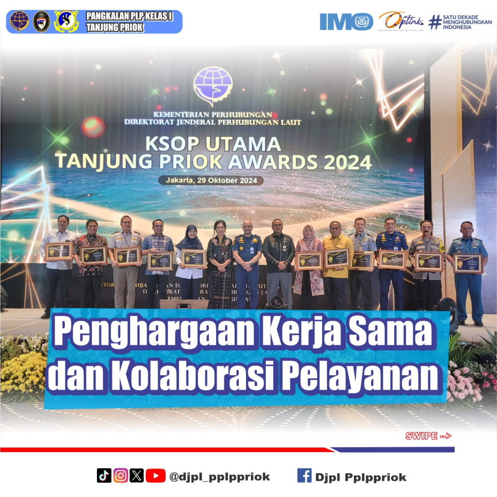penghargaan atas "kerjasama, kolaborasi, dan sinergi dalam peningkatan kinerja pelayanan di Pelabuhan Tanjung Priok".