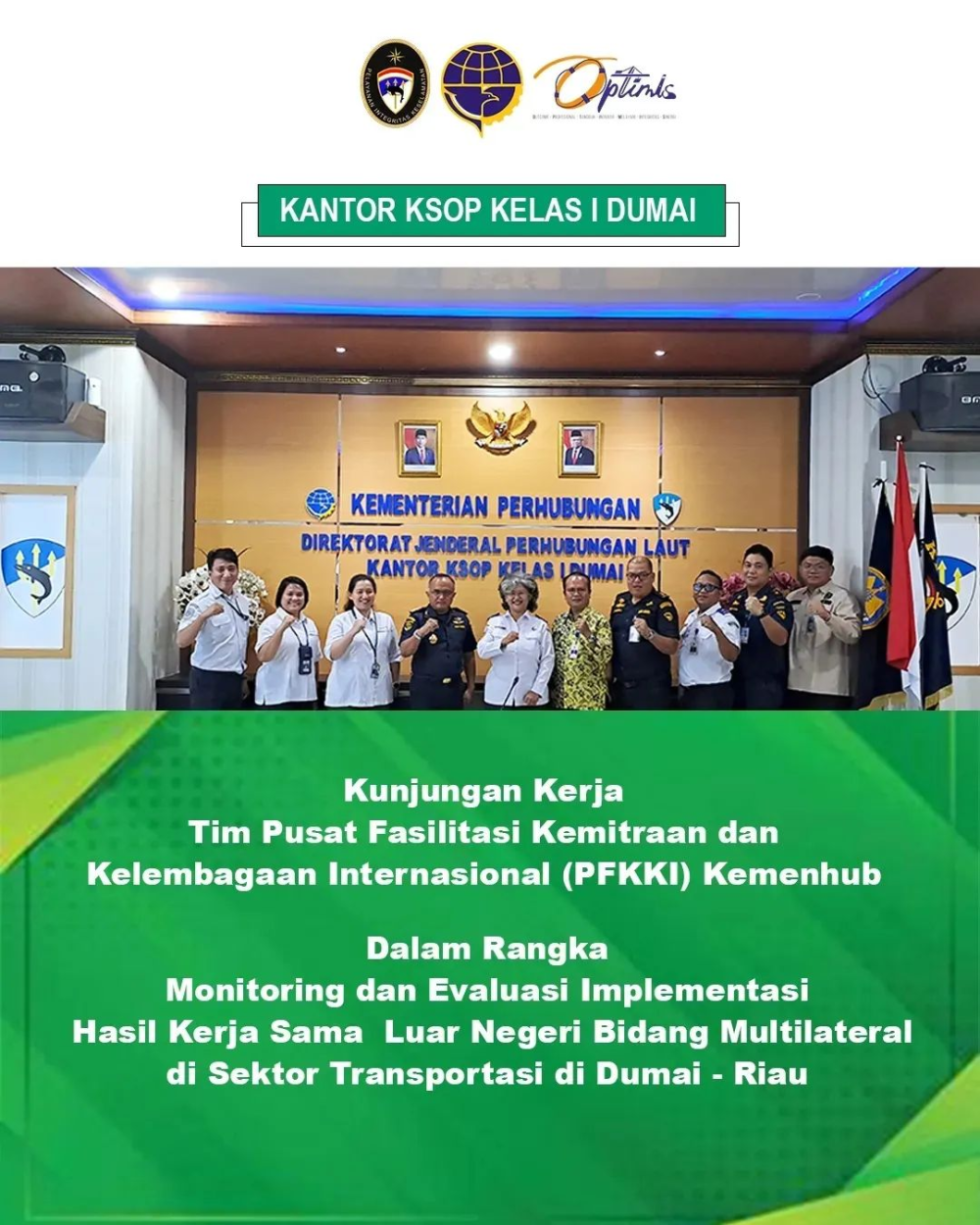 KUNJUNGAN KERJA TIM PUSAT FASILITASI KEMITRAAN DAN KELEMBAGAAN INTERNASIONAL (PFKKI) KEMENHUB