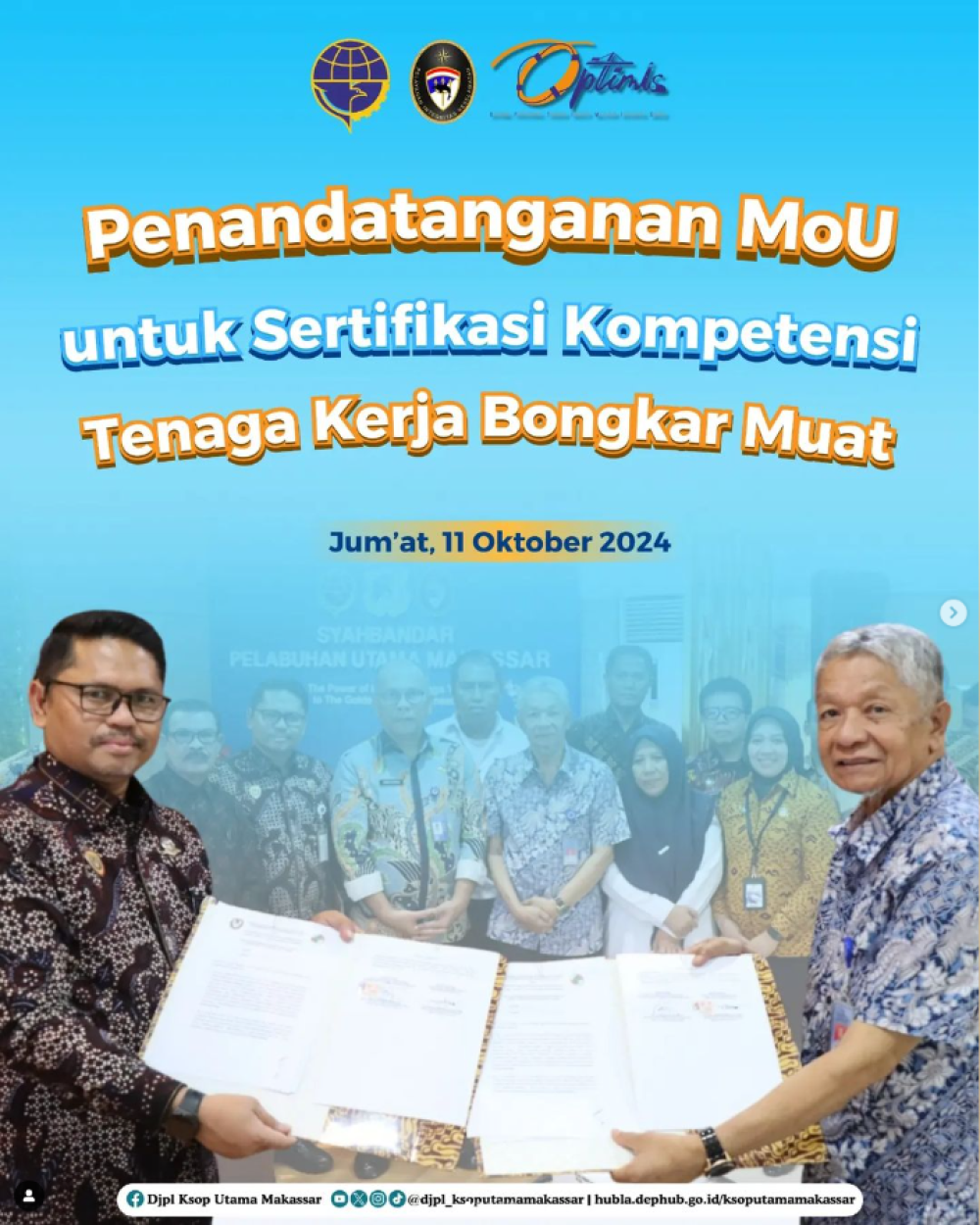 Penandatanganan Memorandum of Understanding (MoU) untuk Sertifikasi Kompetensi Tenaga Kerja Bongkar Muat (TKBM). Di Kantor KSOP Utama Makassar