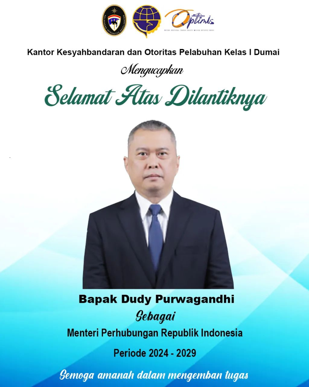 SELAMAT ATAS DILANTIKNYA MENTERI PERHUBUNGAN REPUBLIK INDONESIA PERIODE 2024-2029