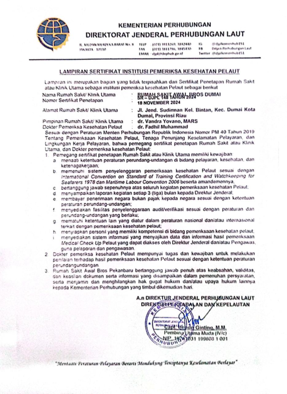 RUMAH SAKIT AWAL BROS DUMAI TELAH DITETAPKAN SEBAGAI INSTITUSI PEMERIKSA KESEHATAN PELAUT OLEH DITJEN HUBLA
