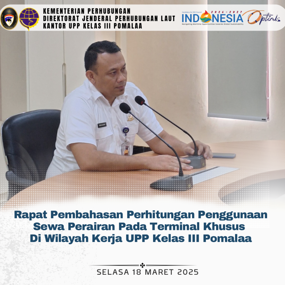 Rapat Pembahasan Perhitungan Penggunaan Sewa Perairan Pada Terminal Khusus di Wilayah Kerja UPP Kelas III Pomalaa