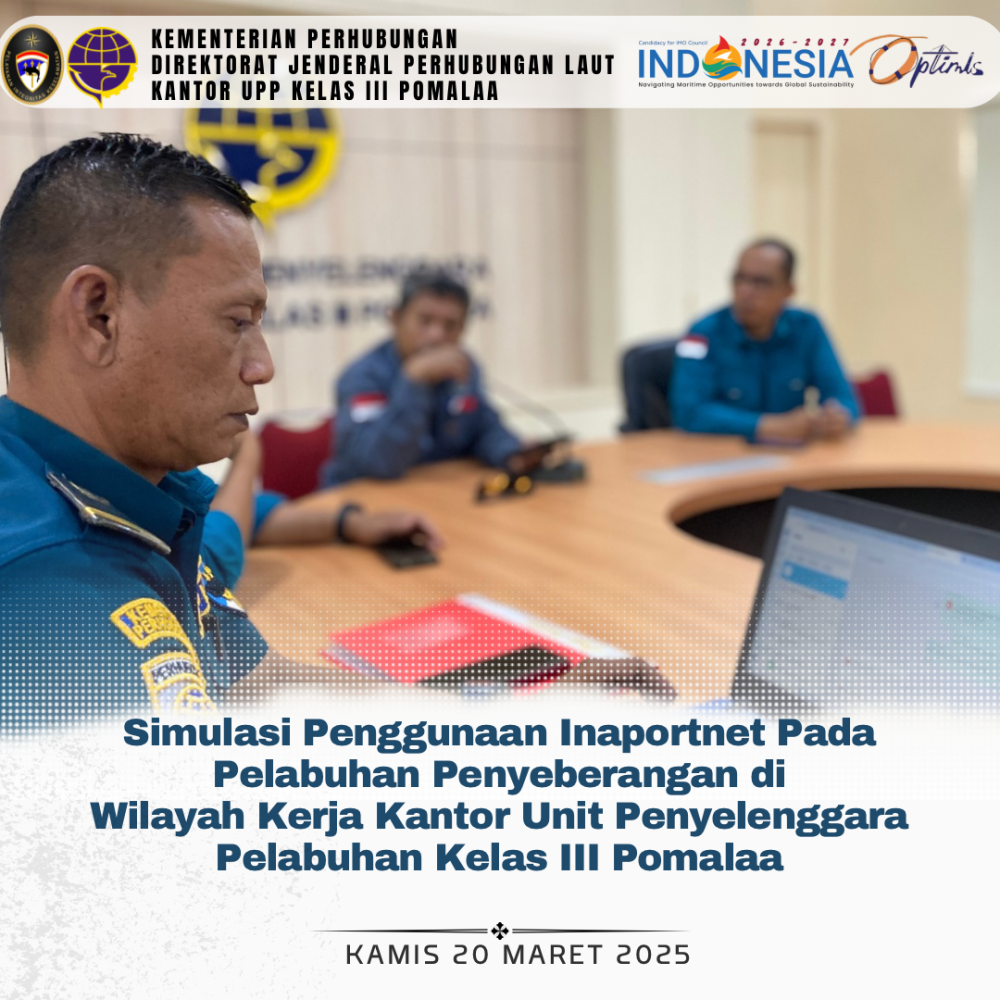 Simulasi Penggunaan Inaportnet Pada Pelabuhan Penyeberangan di Wilayah Kerja Kantor Unit Penyelenggara Pelabuhan Kelas III Pomalaa