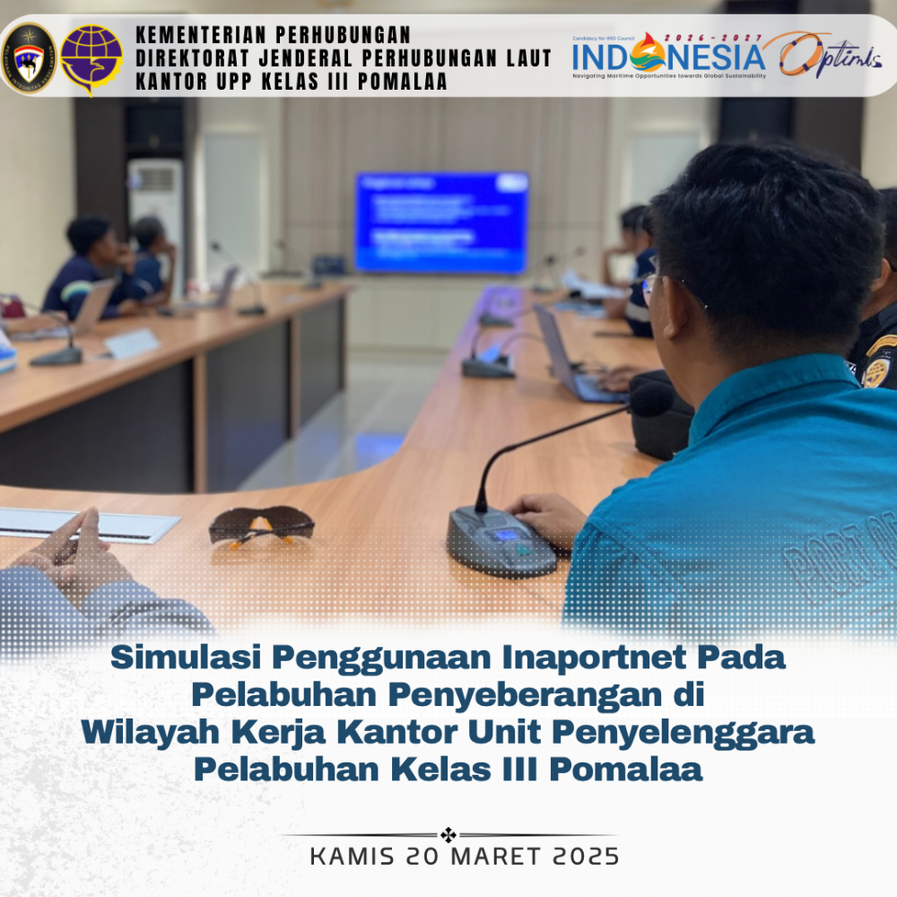 Simulasi Penggunaan Inaportnet Pada Pelabuhan Penyeberangan di Wilayah Kerja Kantor Unit Penyelenggara Pelabuhan Kelas III Pomalaa