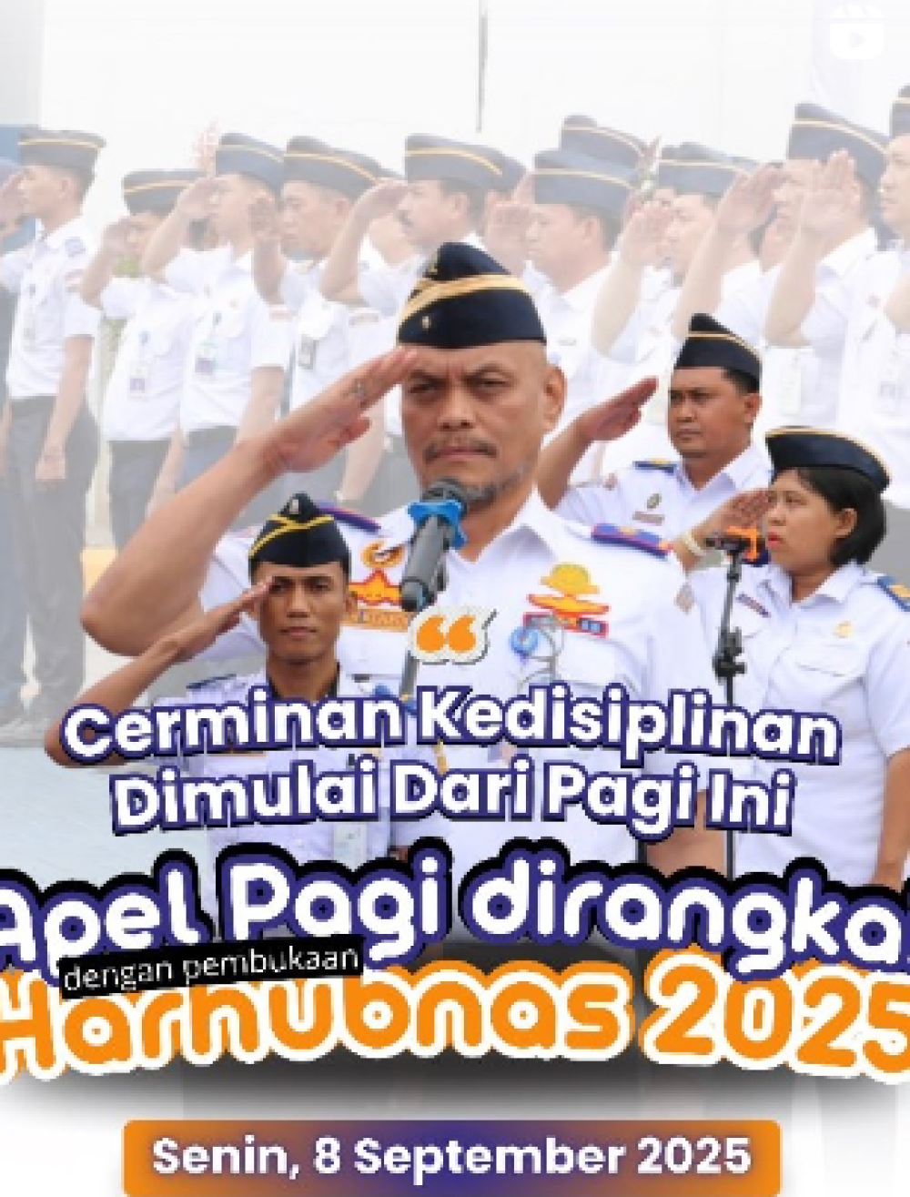 Apel Pagi Dirangkaikan Dengan Pembukaan Harhubnas 2025