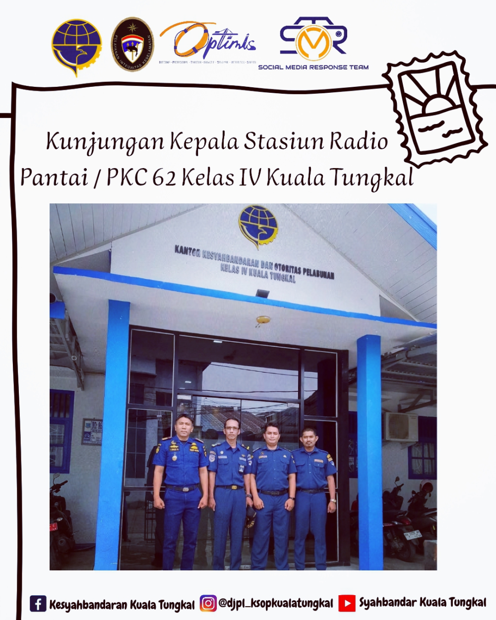 Kunjungan Kepala Stasiun Radio Pantai/PKC 62 Kelas IV Kuala Tungkal