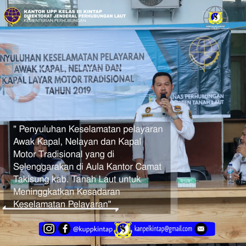 PENYULUHAN KESELAMATAN PELAYARAN AWAK KAPAL, NELAYAN DAN KAPAL MOTOR TRADISIONAL