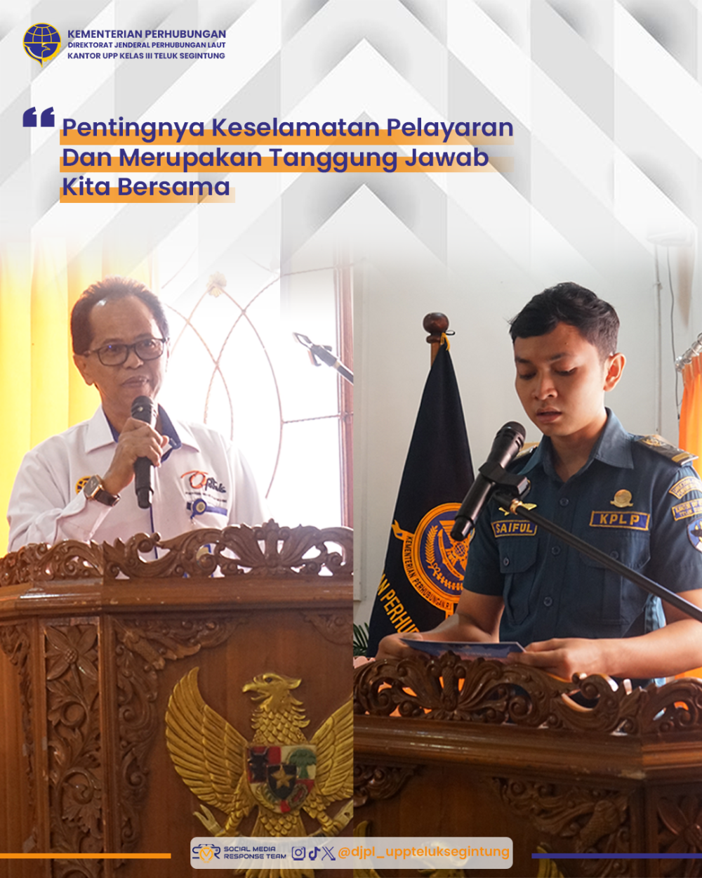 Dorong Budaya Selamat Berlayar, Kantor UPP Teluk Segintung Libatkan Seluruh Stakeholder