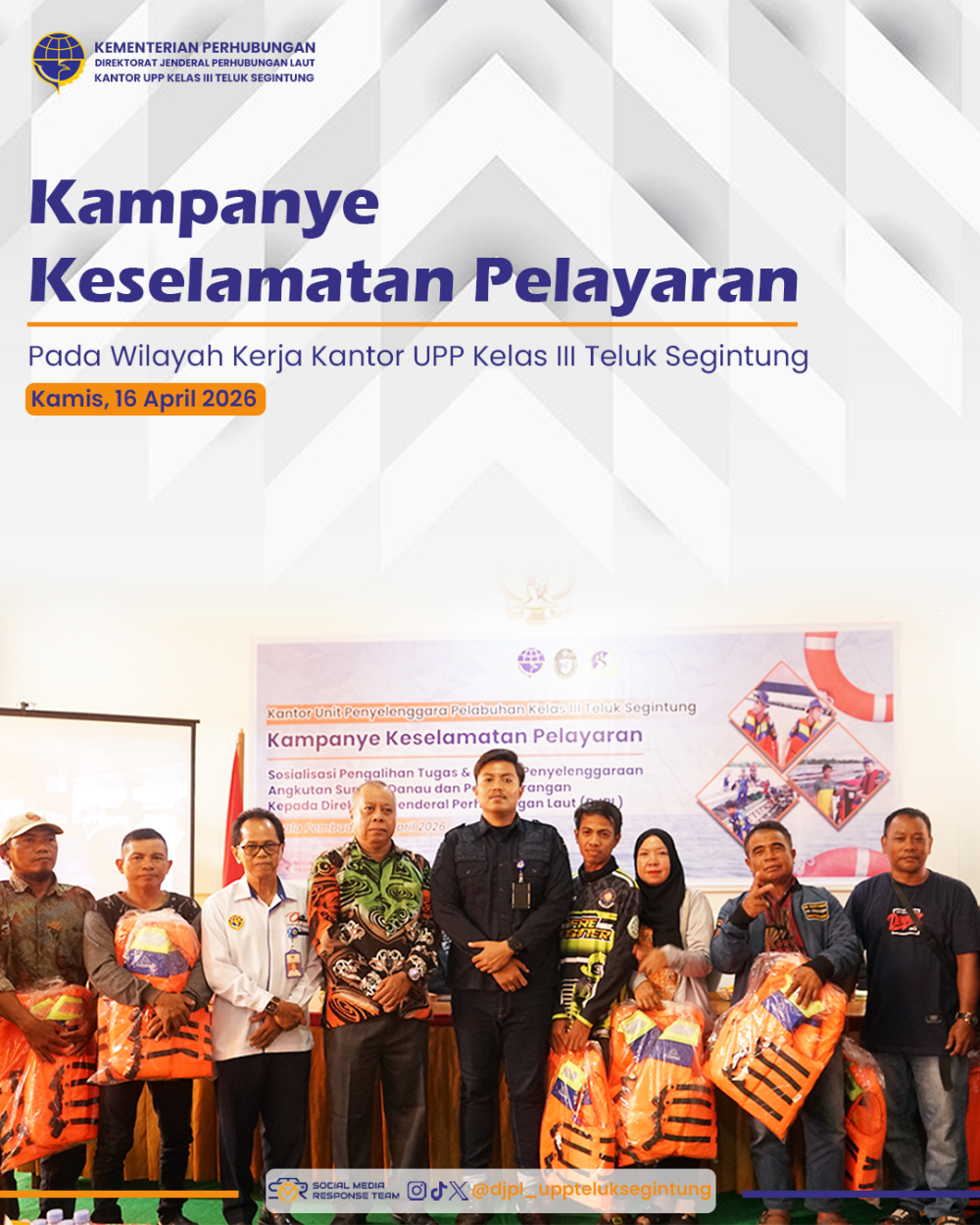 Dorong Budaya Selamat Berlayar, Kantor UPP Teluk Segintung Libatkan Seluruh Stakeholder