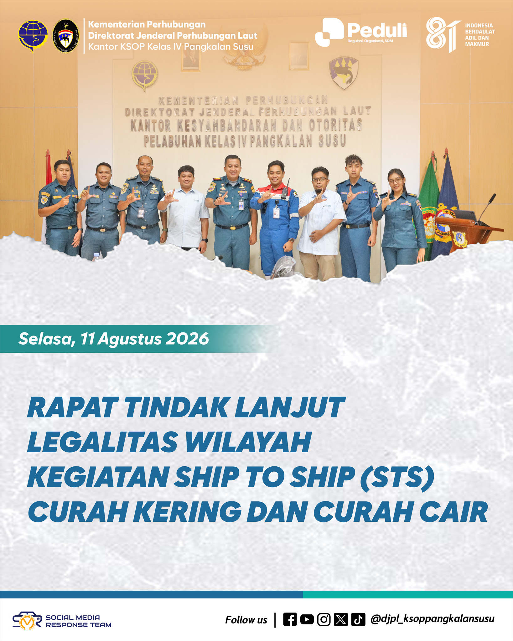 RAPAT TINDAK LANJUT LEGALITAS WILAYAH KEGIATAN SHIP TO SHIP (STS) CURAH KERING DAN CURAH CAIR