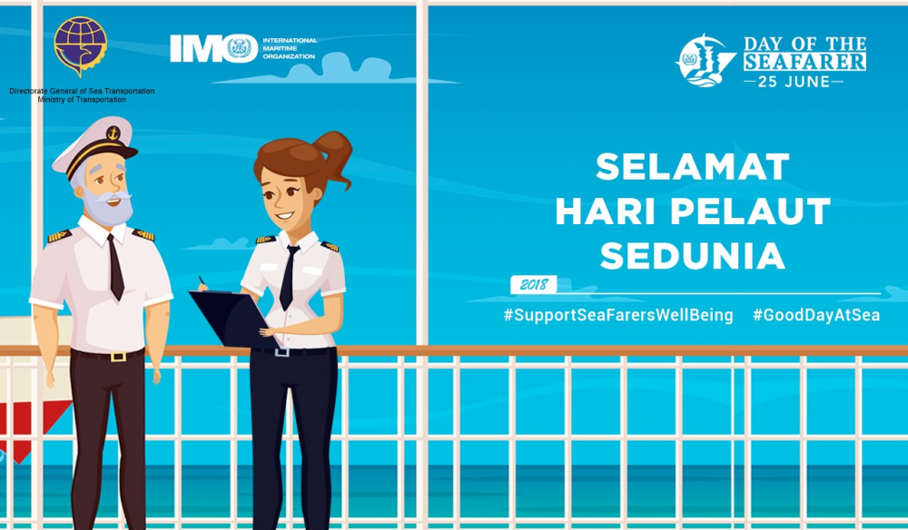 HARI PELAUT SEDUNIA, KEMENHUB APRESIASI PELAUT INDONESIA ATAS KELANCARAN DISTRIBUSI BARANG YANG MENDUKUN